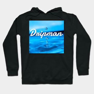 Dripman II Hoodie